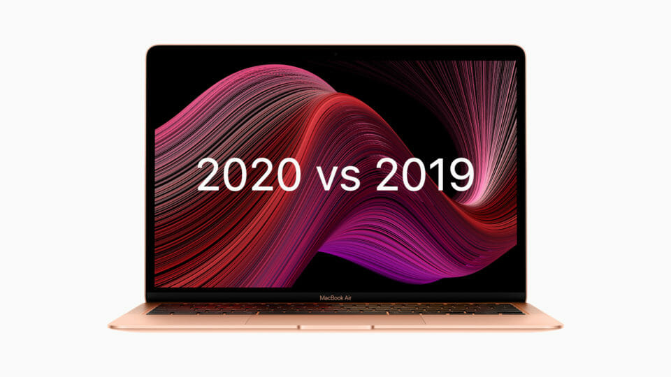 新型MacBook Airのスペックを2019年モデルと比較してみた